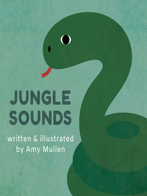 Title details for Jungle Sounds by Amy Mullen - Available